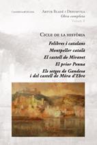 CICLE DE LA HISTORIA (OBRES COMPLETES VIII) | 9788497915762 | BLADE I DESUMVILA,ARTUR | Libreria Geli - Librería Online de Girona - Comprar libros en catalán y castellano