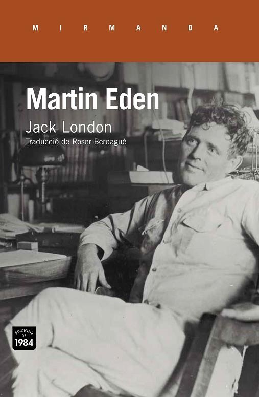 MARTIN EDEN | 9788415835837 | LONDON,JACK | Libreria Geli - Librería Online de Girona - Comprar libros en catalán y castellano