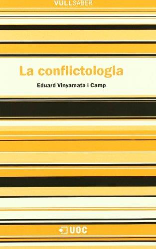 LA CONFLICTOLOGIA | 9788497886543 | VINYAMATA I CAMP,EDUARD | Libreria Geli - Librería Online de Girona - Comprar libros en catalán y castellano