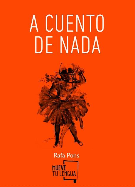 A CUENTO DE NADA | 9788494268670 | PONS RIPOLL,RAFA | Llibreria Geli - Llibreria Online de Girona - Comprar llibres en català i castellà