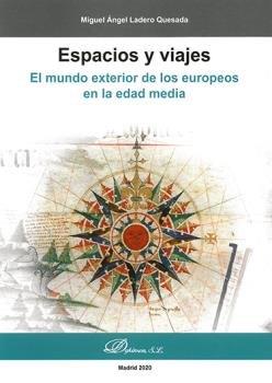 ESPACIOS Y VIAJES | 9788413771267 | LADERO QUESADA, MIGUEL ÁNGEL | Llibreria Geli - Llibreria Online de Girona - Comprar llibres en català i castellà