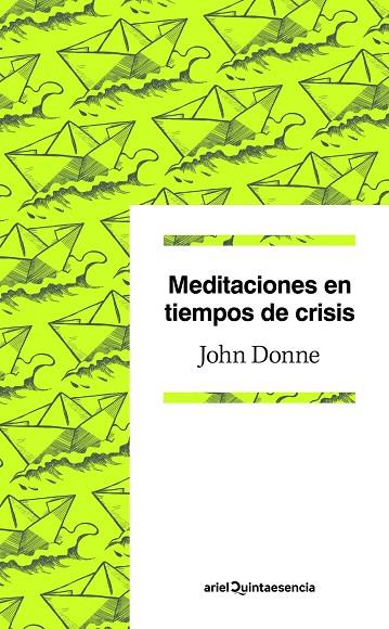 MEDITACIONES EN TIEMPOS DE CRISIS | 9788434405363 | DONNE,JOHN | Llibreria Geli - Llibreria Online de Girona - Comprar llibres en català i castellà
