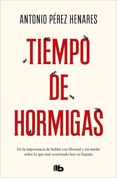 TIEMPO DE HORMIGAS | 9788413144771 | PÉREZ HENARES,ANTONIO | Libreria Geli - Librería Online de Girona - Comprar libros en catalán y castellano