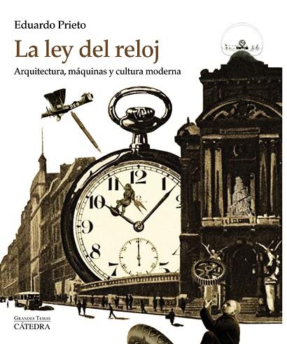 LA LEY DEL RELOJ | 9788437635255 | PRIETO,EDUARDO | Llibreria Geli - Llibreria Online de Girona - Comprar llibres en català i castellà