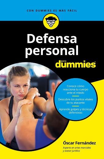DEFENSA PERSONAL PARA DUMMIES | 9788432904998 | FERNÁNDEZ SÁNCHEZ,OSCAR | Libreria Geli - Librería Online de Girona - Comprar libros en catalán y castellano