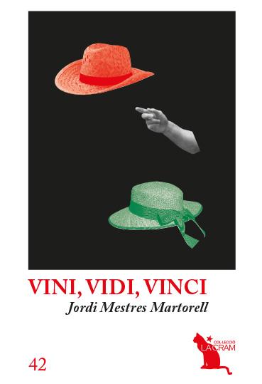 VINI,VIDI,VINCI | 9788418522024 | MESTRES MARTORELL,JORDI | Llibreria Geli - Llibreria Online de Girona - Comprar llibres en català i castellà
