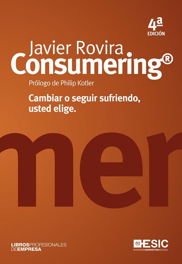 CONSUMERING | 9788473569637 | ROVIRA,JAVIER | Llibreria Geli - Llibreria Online de Girona - Comprar llibres en català i castellà