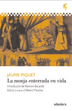 LA MONJA ENTERRADA EN VIDA | 9788492405770 | PIQUET,JAUME | Llibreria Geli - Llibreria Online de Girona - Comprar llibres en català i castellà