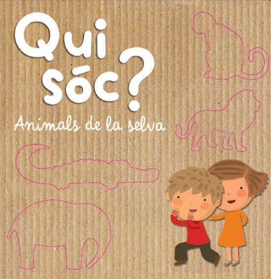 QUI SÓC? ANIMALS DE LA SELVA | 9788490574737 | Llibreria Geli - Llibreria Online de Girona - Comprar llibres en català i castellà