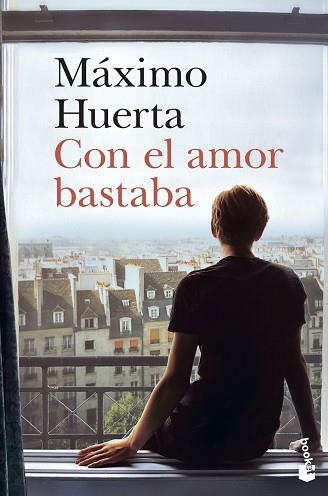 CON EL AMOR BASTABA | 9788408242567 | HUERTA,MÁXIMO | Libreria Geli - Librería Online de Girona - Comprar libros en catalán y castellano