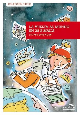 LA VUELTA AL MUNDO EN 28 E-MAILS | 9788492702534 | BORDIGLIONI,STEFANO | Libreria Geli - Librería Online de Girona - Comprar libros en catalán y castellano