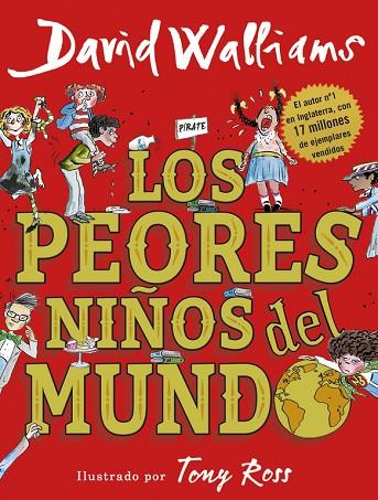 LOS PEORES NIÑOS DEL MUNDO | 9788490437698 | WALLIAMS,DAVID | Libreria Geli - Librería Online de Girona - Comprar libros en catalán y castellano