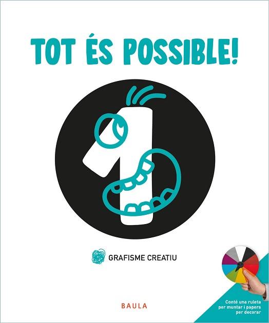 TOT ÉS POSSIBLE! GRAFISME CREA | 9788447946723 | BERMEJO CABEZAS, RAÚL | Llibreria Geli - Llibreria Online de Girona - Comprar llibres en català i castellà