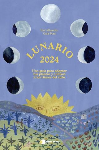 LUNARIO 2024 | 9788499989839 | ALBANDOZ,FOSI/PONT, GALA | Libreria Geli - Librería Online de Girona - Comprar libros en catalán y castellano