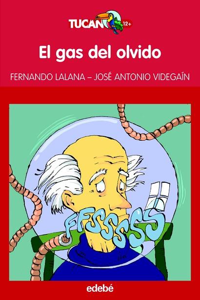 EL GAS DEL OLVIDO | 9788423695959 | LALANA,FERNANDO/VIDEGAIN,JOSE ANTONIO | Libreria Geli - Librería Online de Girona - Comprar libros en catalán y castellano