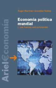 ECONOMIA POLITICA MUNDIAL | 9788434445383 | MARTINEZ GONZALEZ-TABLAS,ANGEL | Libreria Geli - Librería Online de Girona - Comprar libros en catalán y castellano