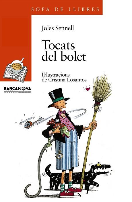 TOCATS DEL BOLET | 9788448907006 | SENNELL,JOLES | Llibreria Geli - Llibreria Online de Girona - Comprar llibres en català i castellà