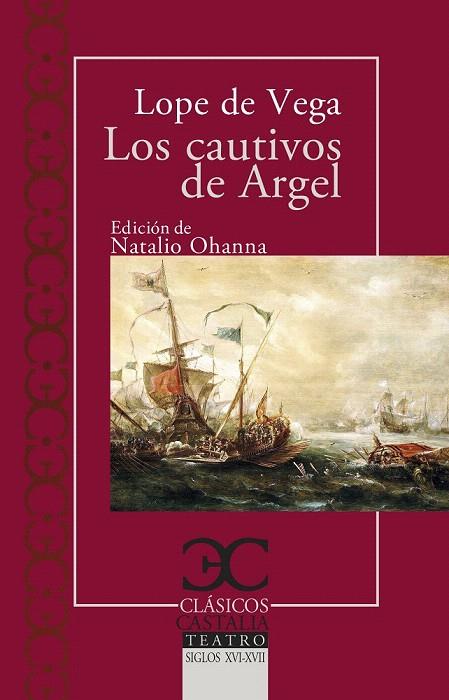 LOS CAUTIVOS DE ARGEL | 9788497407892 | DE VEGA,LOPE | Libreria Geli - Librería Online de Girona - Comprar libros en catalán y castellano