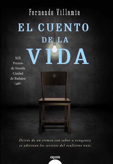 EL CUENTO DE LA VIDA | 9788490674697 | VILLAMÍA,FERNANDO | Llibreria Geli - Llibreria Online de Girona - Comprar llibres en català i castellà