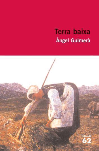 TERRA BAIXA | 9788492672875 | GUIMERÀ,ANGEL | Libreria Geli - Librería Online de Girona - Comprar libros en catalán y castellano