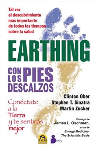 EARTHING.CON LOS PIES DESCALZOS | 9788478088812 | OBER,CLINTON/T.SINATRA,STEPHEN/ZUCKER,MARTIN | Llibreria Geli - Llibreria Online de Girona - Comprar llibres en català i castellà
