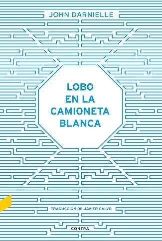 LOBO EN LA CAMIONETA BLANCA | 9788494403323 | DARNIELLE,JOHN | Llibreria Geli - Llibreria Online de Girona - Comprar llibres en català i castellà