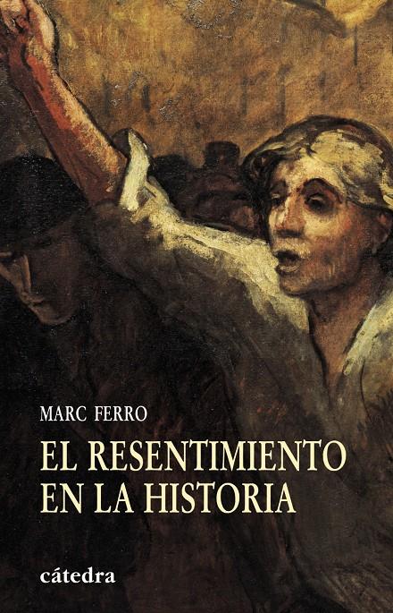 EL RESENTIMIENTO EN LA HISTORIA | 9788437625508 | FERRO,MARC | Libreria Geli - Librería Online de Girona - Comprar libros en catalán y castellano