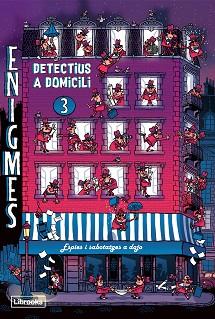 ENIGMES.DETECTIUS A DOMICILI 3 ESPIES I SABOTATGES A DOJO | 9788412385458 | MARTIN,PAUL | Llibreria Geli - Llibreria Online de Girona - Comprar llibres en català i castellà