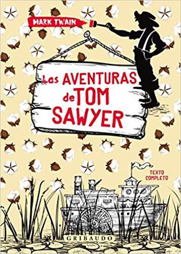 LAS AVENTURAS DE TOM SAWYER | 9788417127374 | TWAIN,MARK | Libreria Geli - Librería Online de Girona - Comprar libros en catalán y castellano
