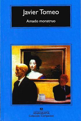 AMADO MONSTRUO | 9788433967213 | TOMEO,JAVIER | Libreria Geli - Librería Online de Girona - Comprar libros en catalán y castellano