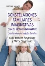CONSTELACIONES FAMILIARES IMAGINATIVAS CON EL MÉTODO WINGWAV | 9788493917203 | BESSER-SIEGMUND,CORA/SIEGMUND,HARRY | Libreria Geli - Librería Online de Girona - Comprar libros en catalán y castellano