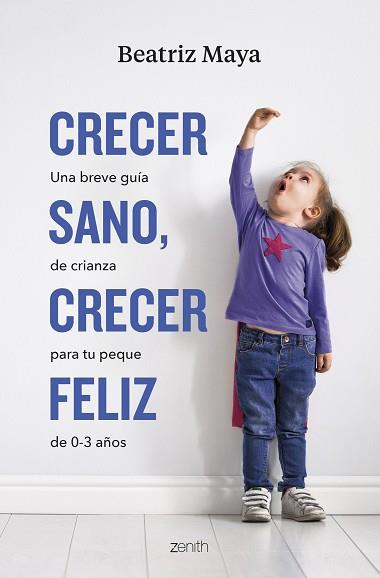CRECER SANO,CRECER FELIZ | 9788408276074 | MAYA,BEATRIZ | Llibreria Geli - Llibreria Online de Girona - Comprar llibres en català i castellà