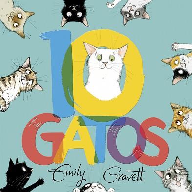 10 GATOS | 9788491455639 | GRAVETT,EMILY | Llibreria Geli - Llibreria Online de Girona - Comprar llibres en català i castellà