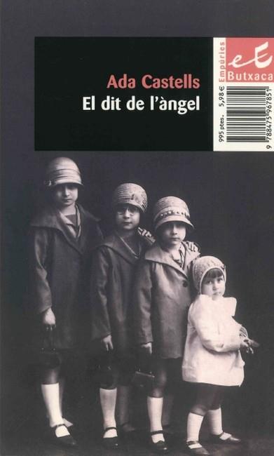 EL DIT DE L'ANGEL | 9788475967851 | CASTELLS,ADA | Libreria Geli - Librería Online de Girona - Comprar libros en catalán y castellano