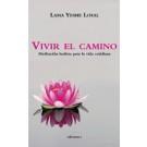 VIVIR EL CAMINO | 9788493423179 | LAMA YESHE LOSAL | Libreria Geli - Librería Online de Girona - Comprar libros en catalán y castellano