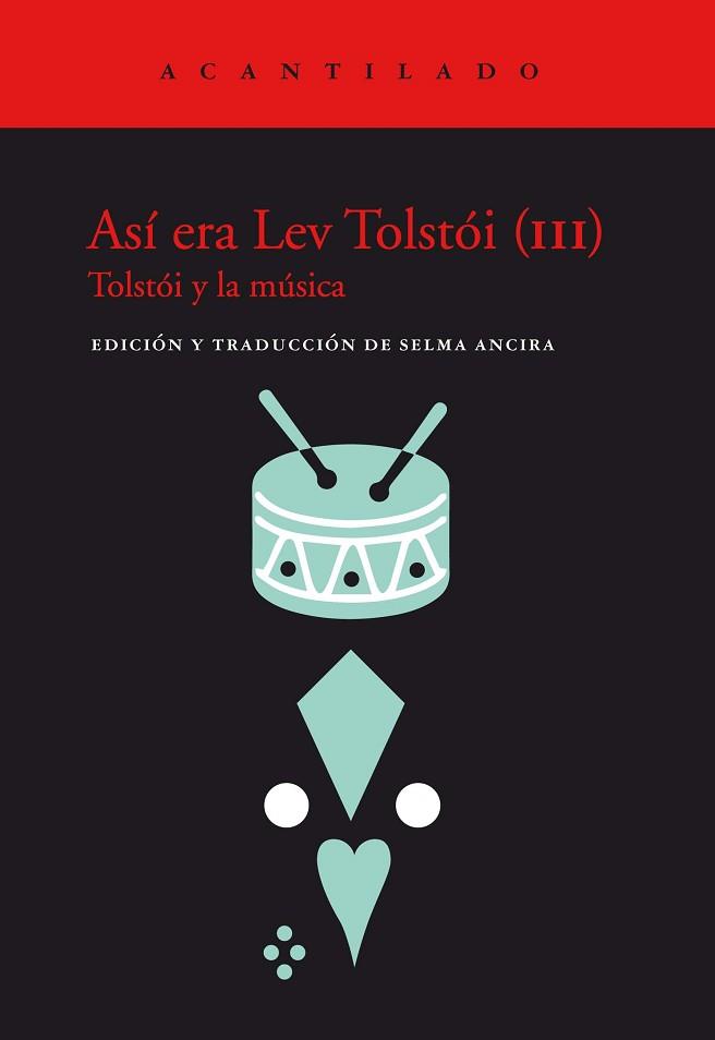 ASÍ ERA LEV TOLSTÓI (III) | 9788418370786 | ANCIRA,SELMA | Libreria Geli - Librería Online de Girona - Comprar libros en catalán y castellano