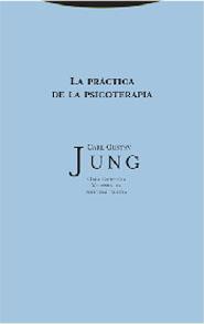 LA PRACTICA DE LA PSICOTERAPIA | 9788481648119 | JUNG,CARL GUSTAV | Llibreria Geli - Llibreria Online de Girona - Comprar llibres en català i castellà