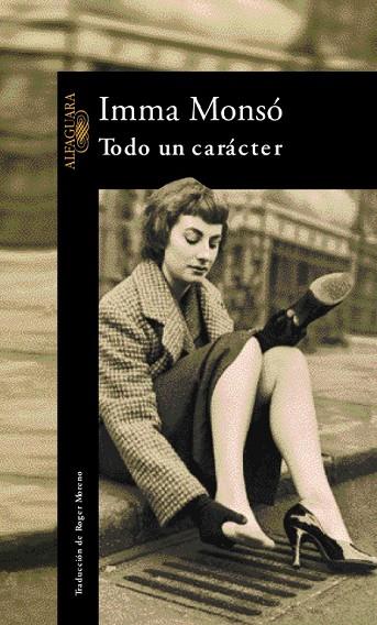 TODO UN CARACTER | 9788420442471 | MONSO,IMMA | Libreria Geli - Librería Online de Girona - Comprar libros en catalán y castellano