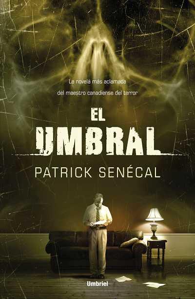 EL UMBRAL | 9788489367784 | SENECAL,PATRICK | Llibreria Geli - Llibreria Online de Girona - Comprar llibres en català i castellà
