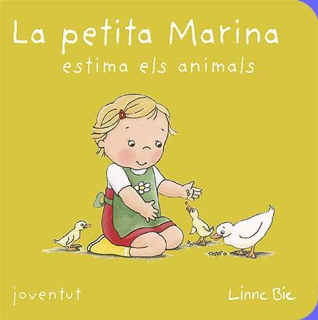 LA PETITA MARINA ESTIMA ELS ANIMALS  | 9788426138880 | BIE,LINNE | Llibreria Geli - Llibreria Online de Girona - Comprar llibres en català i castellà
