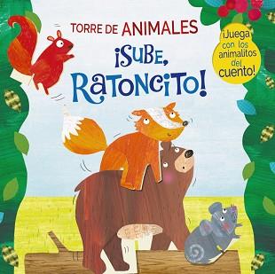 TORRE DE ANIMALES.¡SUBE, RATONCITO! | 9788469627198 | JONES,CATHY | Libreria Geli - Librería Online de Girona - Comprar libros en catalán y castellano