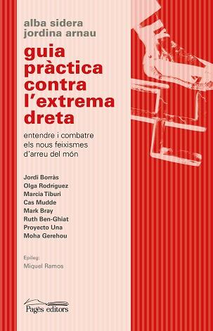 GUIA PRÀCTICA CONTRA L'EXTREMA DRETA | 9788413033730 | ARNAU ROIG, JORDINA/SIDERA GALLART, ALBA | Libreria Geli - Librería Online de Girona - Comprar libros en catalán y castellano