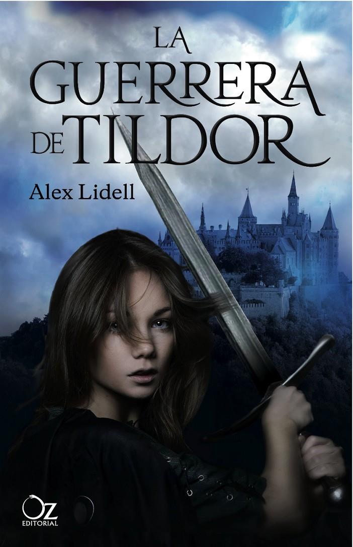 LA GUERRERA DE TILDOR | 9788494112355 | LIDELL,ALEX | Llibreria Geli - Llibreria Online de Girona - Comprar llibres en català i castellà