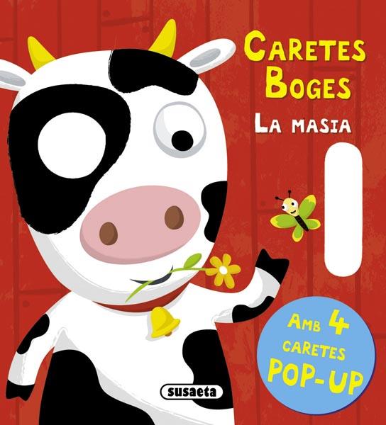 CARETES BOGES A LA MASIA (AMB 4 CARETES POP-UP) | 9788467717976 | SUSAETA, EQUIP | Llibreria Geli - Llibreria Online de Girona - Comprar llibres en català i castellà