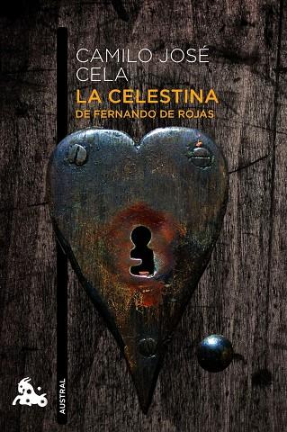 LA CELESTINA | 9788423326242 | DE ROJAS,FERNANDO/CELA,CAMILO JOSE | Libreria Geli - Librería Online de Girona - Comprar libros en catalán y castellano