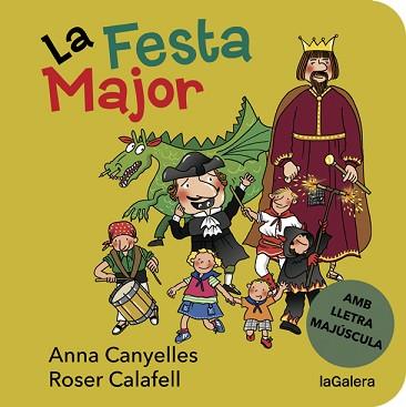 LA FESTA MAJOR | 9788424668181 | CANYELLES,ANNA | Libreria Geli - Librería Online de Girona - Comprar libros en catalán y castellano