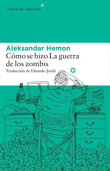 CÓMO SE HIZO LA GUERRA DE LOS ZOMBIS | 9788416213696 | HEMON,ALEKSANDAR | Llibreria Geli - Llibreria Online de Girona - Comprar llibres en català i castellà