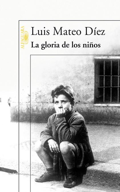 LA GLORIA DE LOS NIÑOS | 9788420470306 | MATEO DIEZ,LUIS | Llibreria Geli - Llibreria Online de Girona - Comprar llibres en català i castellà