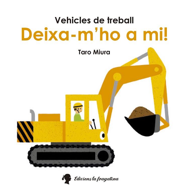 DEIXA-M'HO A MI! | 9788416226245 | MIURA,TARO | Llibreria Geli - Llibreria Online de Girona - Comprar llibres en català i castellà