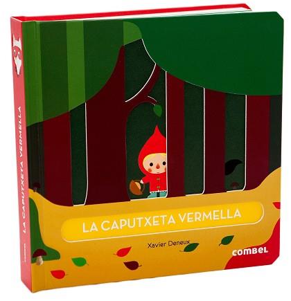 LA CAPUTXETA VERMELLA | 9788498259971 | DENEUX,XAVIER | Libreria Geli - Librería Online de Girona - Comprar libros en catalán y castellano